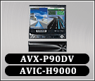 AVX-P90DV + AVIC-H9000