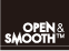 OPEN&SMOOTH™