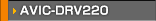 AVIC-DRV220