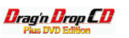 Drag'n Drop CD Plus DVD Edition