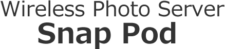 Wireless Photo Server Snap Pod